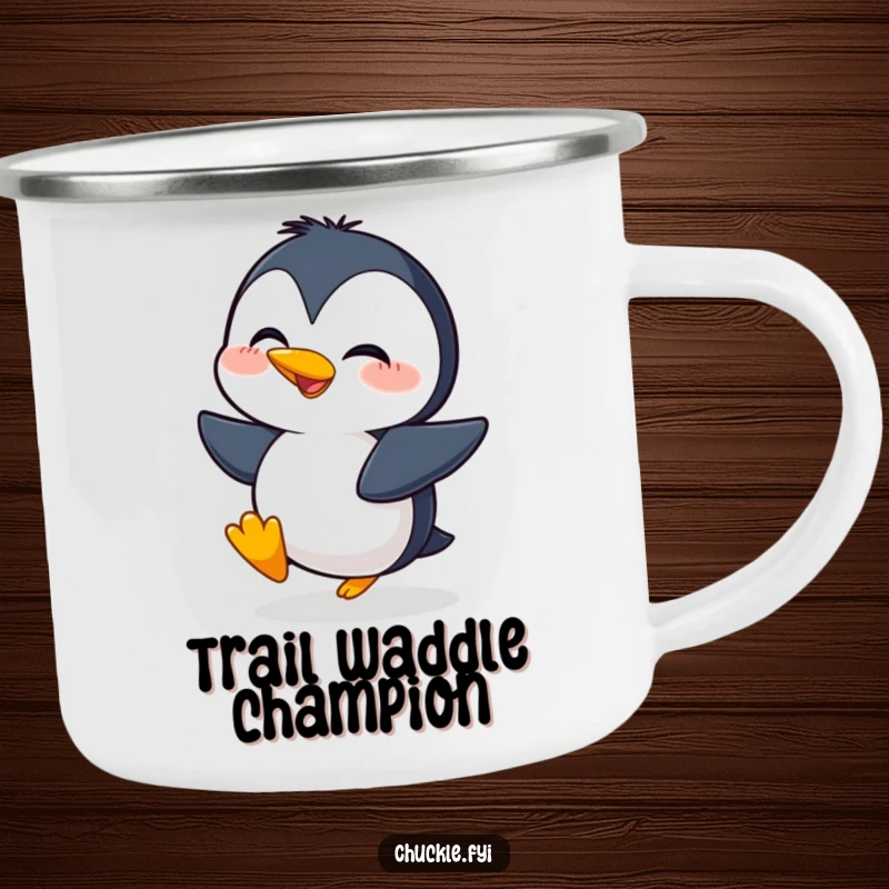 Funny camping mug featuring a giggling penguin character waddling with pure, uninhibited excitement on an outdoor adventure.