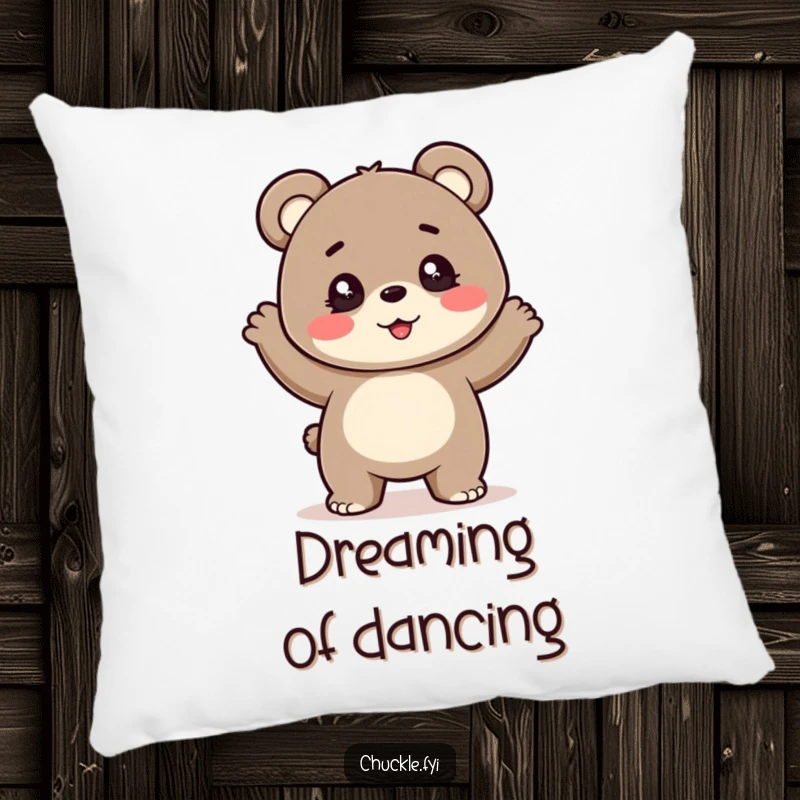Funny pillow showcasing a cheerful bear cub with sparkling eyes doing a silly, bouncy dance. Softness meets spirited fun.