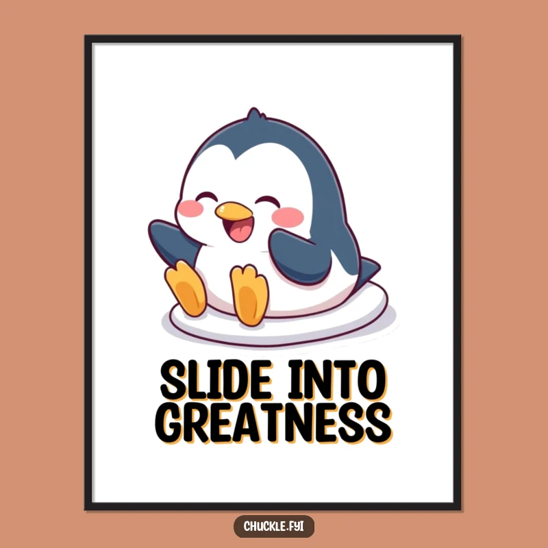 Funny Penguin Slide Poster - Comical Character Art, Hilarious Home Decor, Unique Gift