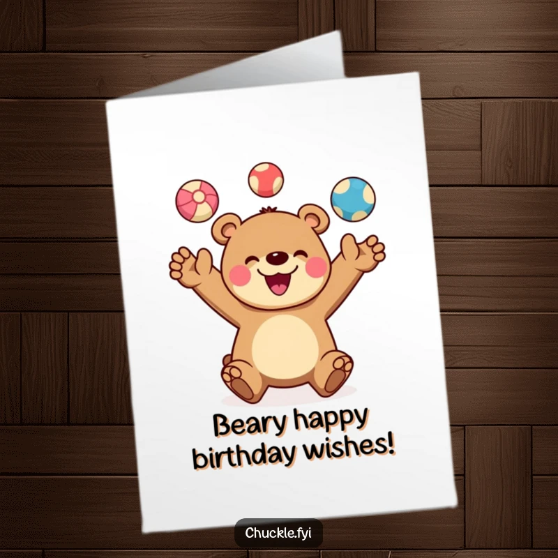 Funny Free Printable Birthday Card: Cheerful bear character joyfully juggling three brightly colored balls, a huge smile on its face.