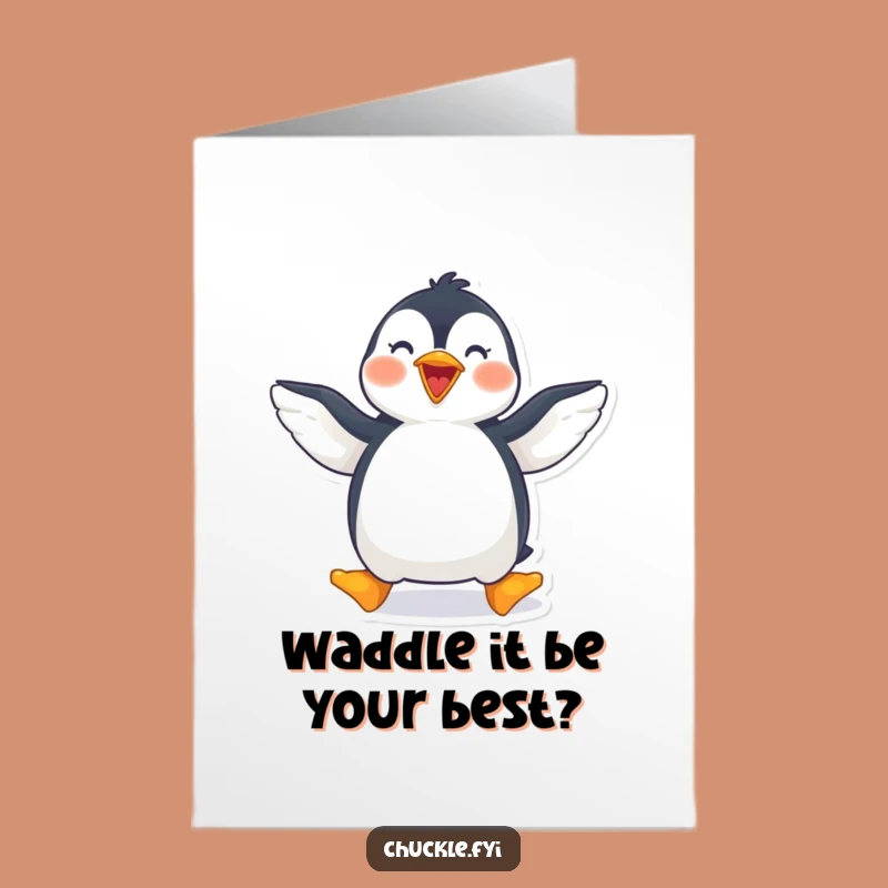 Free Printable Birthday Card: Joyful Penguin, Funny Downloadable Gift for a Waddle-tastic Day