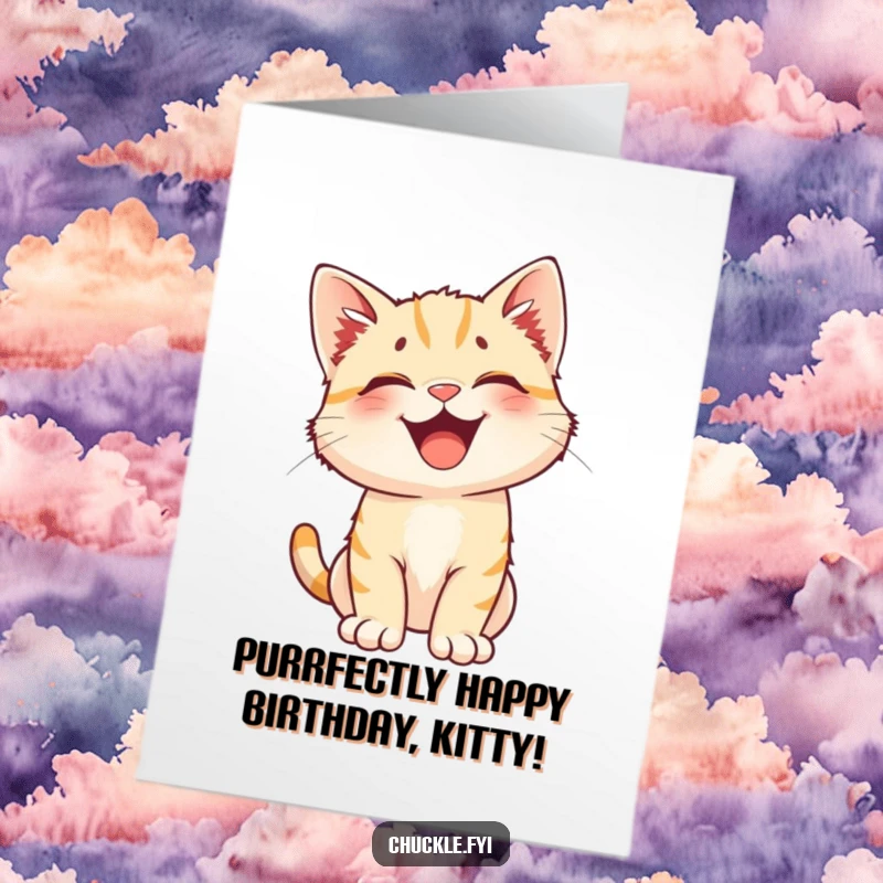Funny Free Printable Birthday Card: A happy kitten with perked ears is caught mid-burst of uncontrollable laughter.