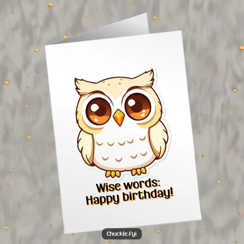 Funny Free Printable Birthday Card: A curious owl with large, sparkling eyes is softly chuckling, sharing a birthday secret.