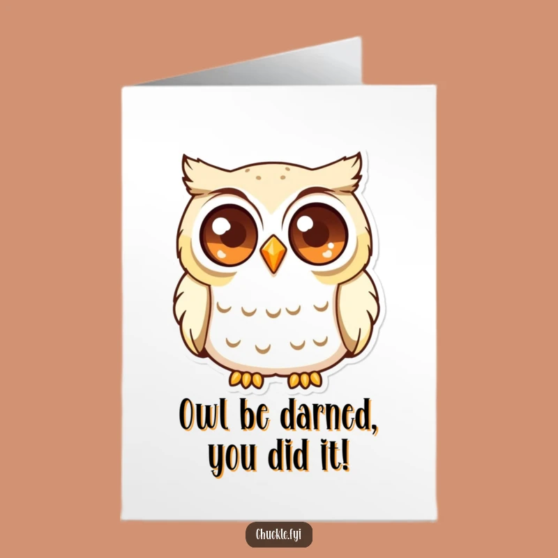 Free Printable Funny Congrats Card: Chuckling Owl, Joyful Downloadable Art for Achievements