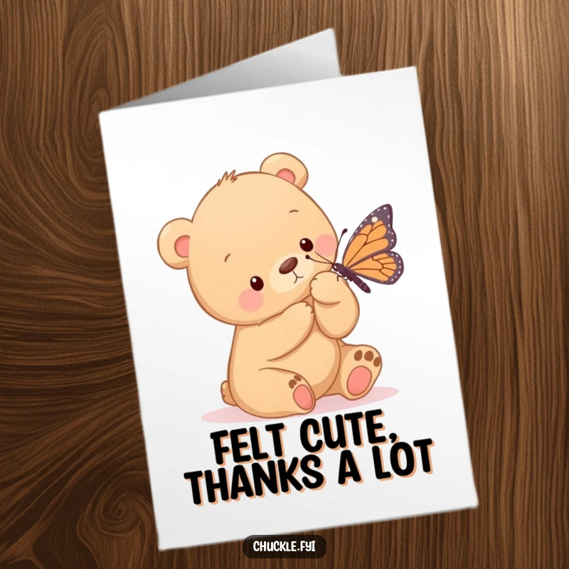 Funny Free Printable Thank You Card: A curious bear cub tickles a butterfly with its big paw. Downloadable sweetness.