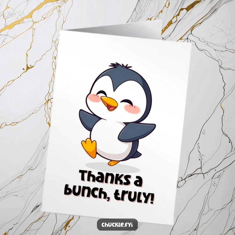 Funny Free Printable thank you card featuring a giggling penguin waddling enthusiastically to express thanks.