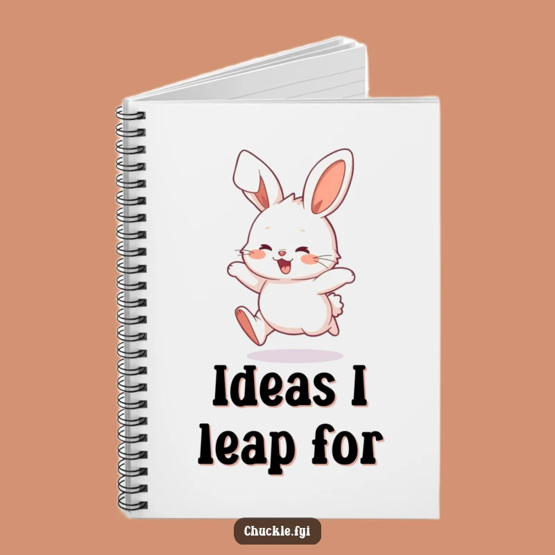 Funny Fluffy Bunny Notebook: Jot Down Ideas with Hopping Fun, Perfect Funny Gift