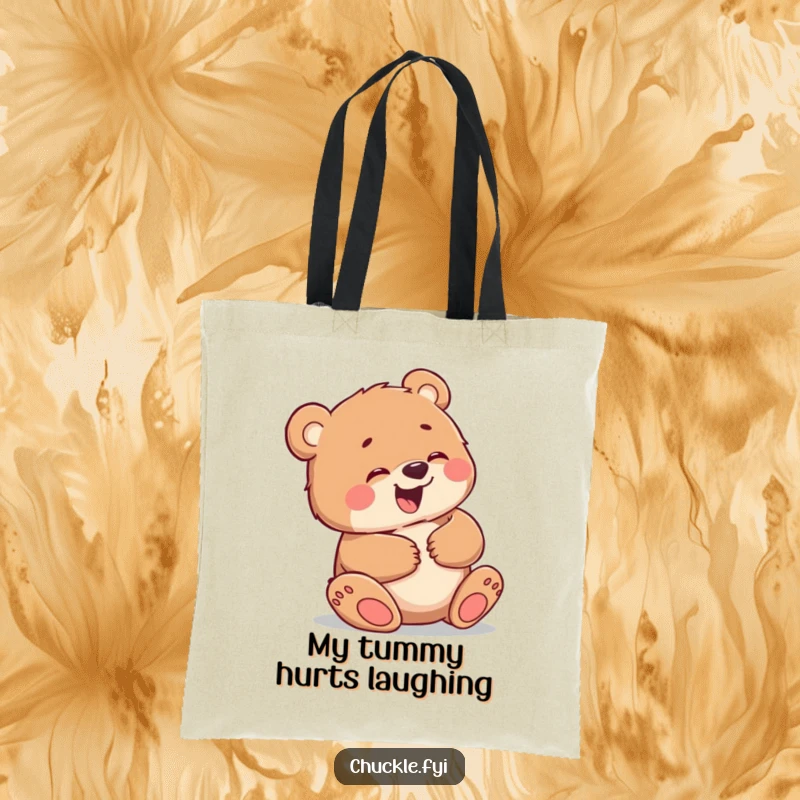 Funny tote bag featuring a little bear cub giggling uncontrollably, its belly held tight, perfect for carrying laughter and necessities.